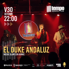 EL DUKE ANDALUZ (Noche Glam Con Bowie)
